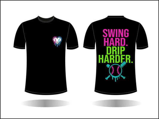 Swing Hard Drip Harder T-shirt